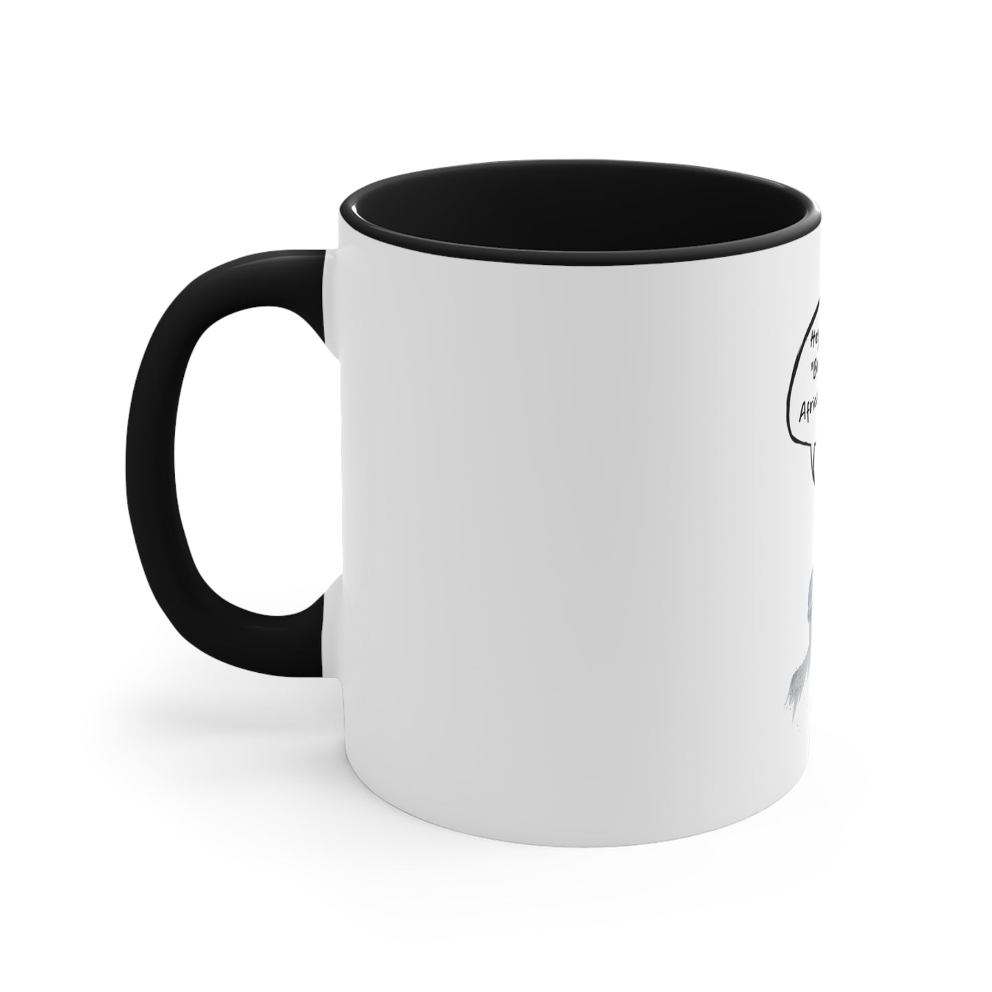 DJM.Design™ Hey Bru Accent Coffee Mug, 11oz (Ai Workshop 3K Leads Access) 250 Points