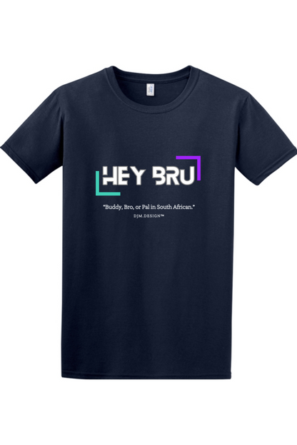 DJM.Design™ Hey Bru Gildan Softstyle T-Shirt (Ai Workshop 3K Leads Access) 400 Points