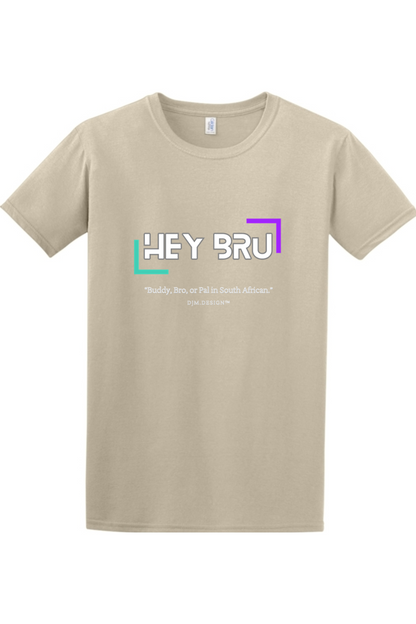 DJM.Design™ Hey Bru Gildan Softstyle T-Shirt (Ai Workshop 3K Leads Access) 400 Points