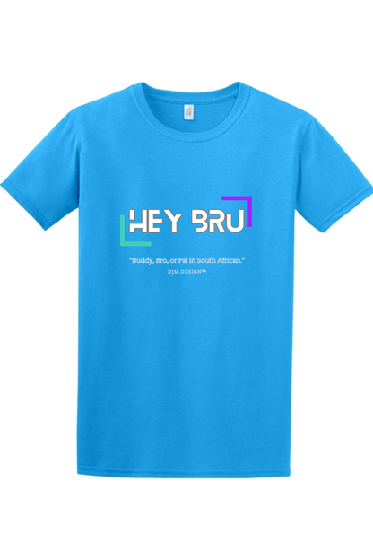 DJM.Design™ Hey Bru Gildan Softstyle T-Shirt (Ai Workshop 3K Leads Access) 400 Points