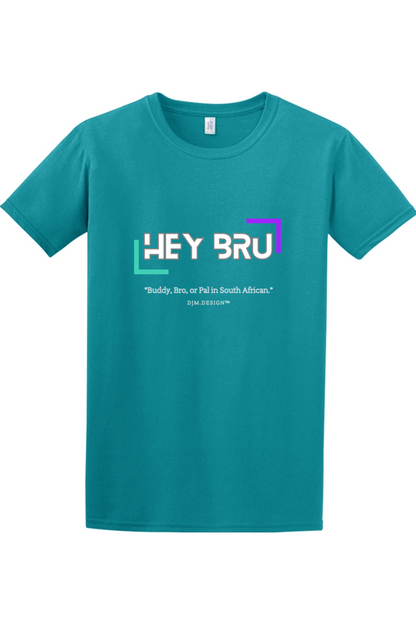 DJM.Design™ Hey Bru Gildan Softstyle T-Shirt (Ai Workshop 3K Leads Access) 400 Points